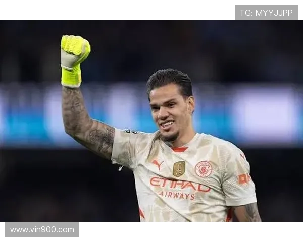 埃德森以1400万欧元转会费离开曼城加盟费内巴切开启新篇章 埃德森以1400万欧元转会费离开曼城加盟费内巴切开启新篇章